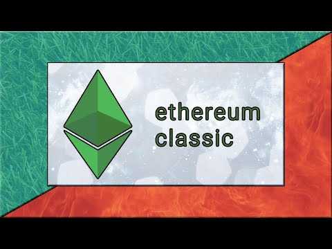 What is Ethereum Classic (ETC) - Explained