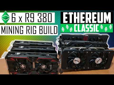 R9 380 4GB Ethereum Classic Mining Rig Build