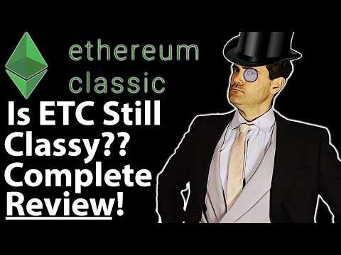 Ethereum Classic: Complete Review of ETC