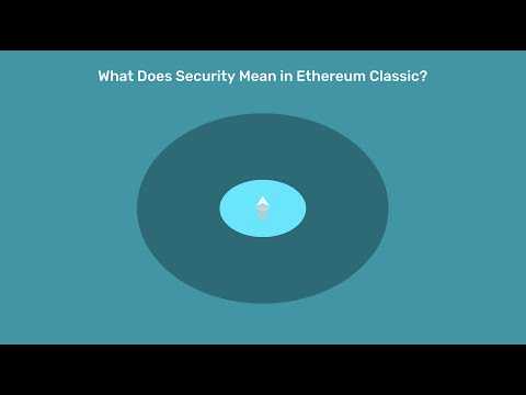 What Does Security Mean in Ethereum Classic?