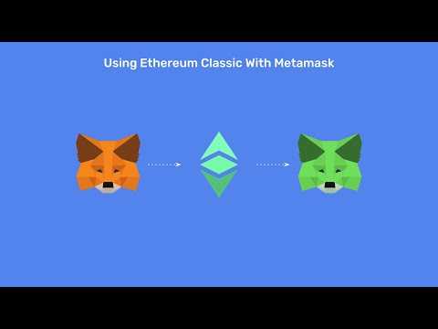 Using Ethereum Classic With Metamask