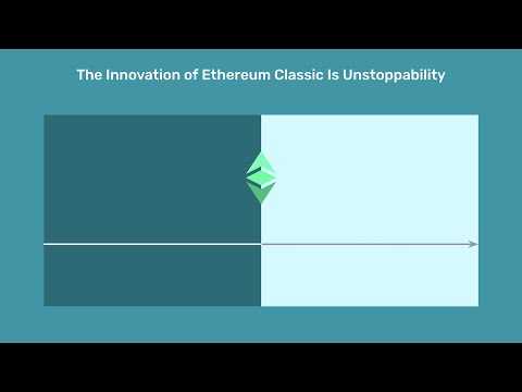 The Innovation of Ethereum Classic Is Unstoppability