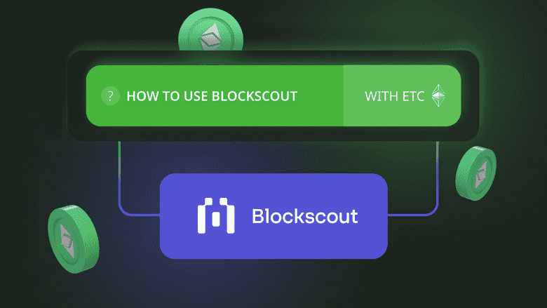 Blockscout and Ethereum Classic.