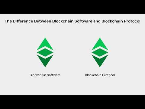 The Difference Between Blockchain Software and Blockchain Protocol